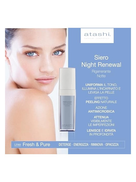 Siero notturno Atashi FRESH & PURE 30ml