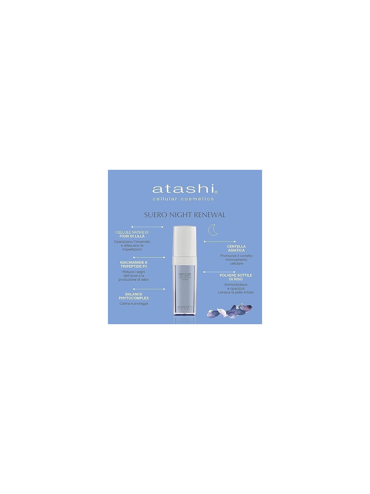 Siero notturno Atashi FRESH & PURE 30ml