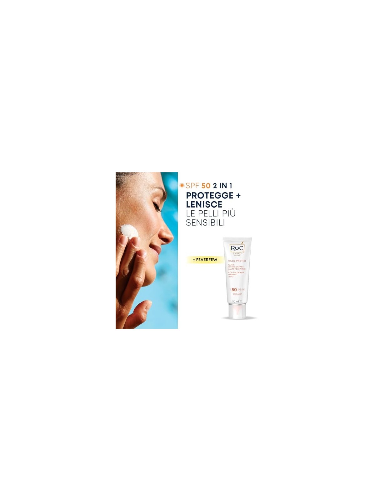 RoC Soleil-Protect High Tolerance Fluid SPF50+ unisex 50ml Comforts Sensitive Skin RoC www.essenzetotalstyle.com 