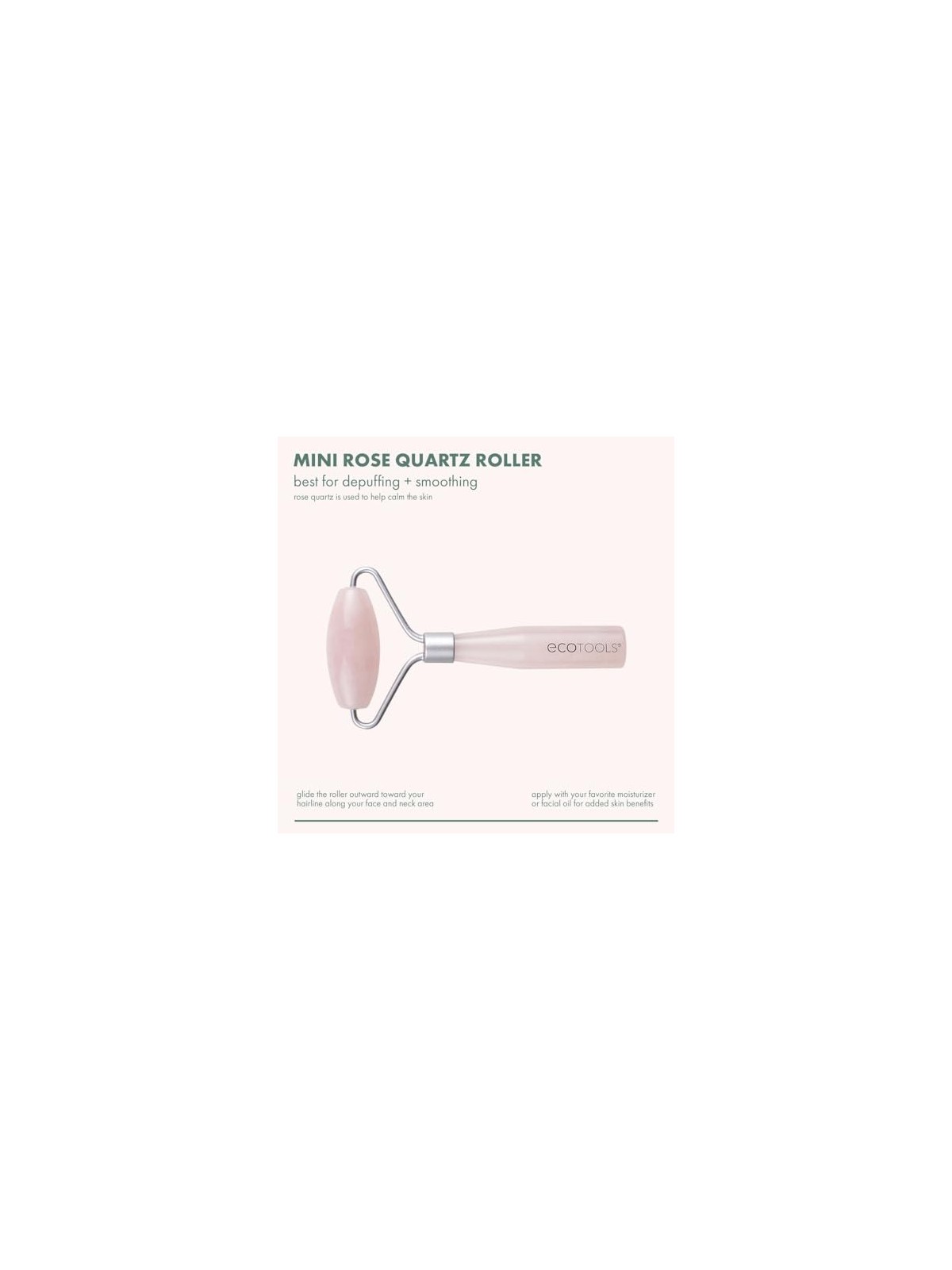 EcoTools Rullo viso Mini Quarzo rosa Rullo massaggiante viso da viaggio realizzato in quarzo rosa donna 1 unit