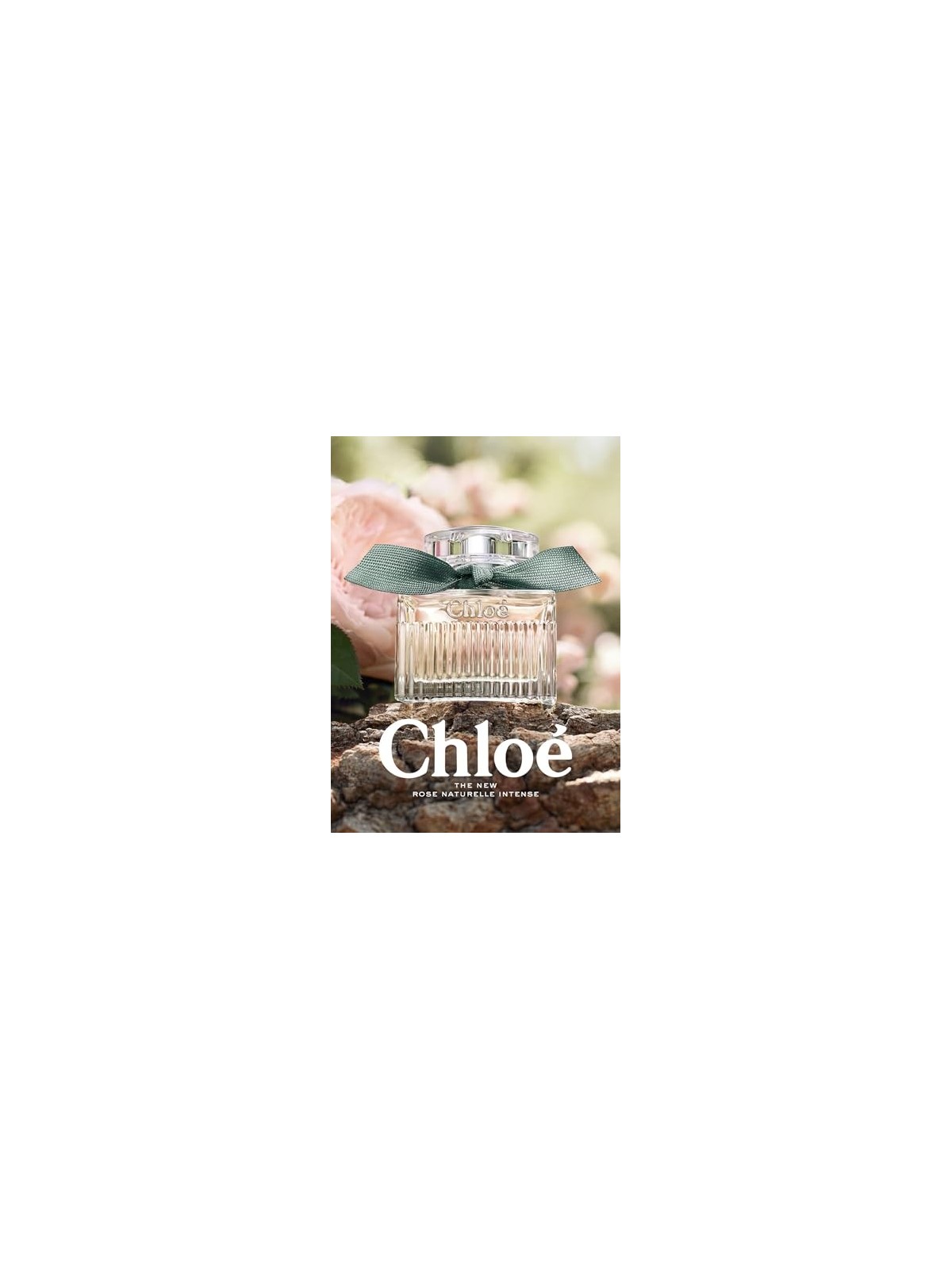 Chloe Rose Naturelle Intense eau de parfum Spray 100ml