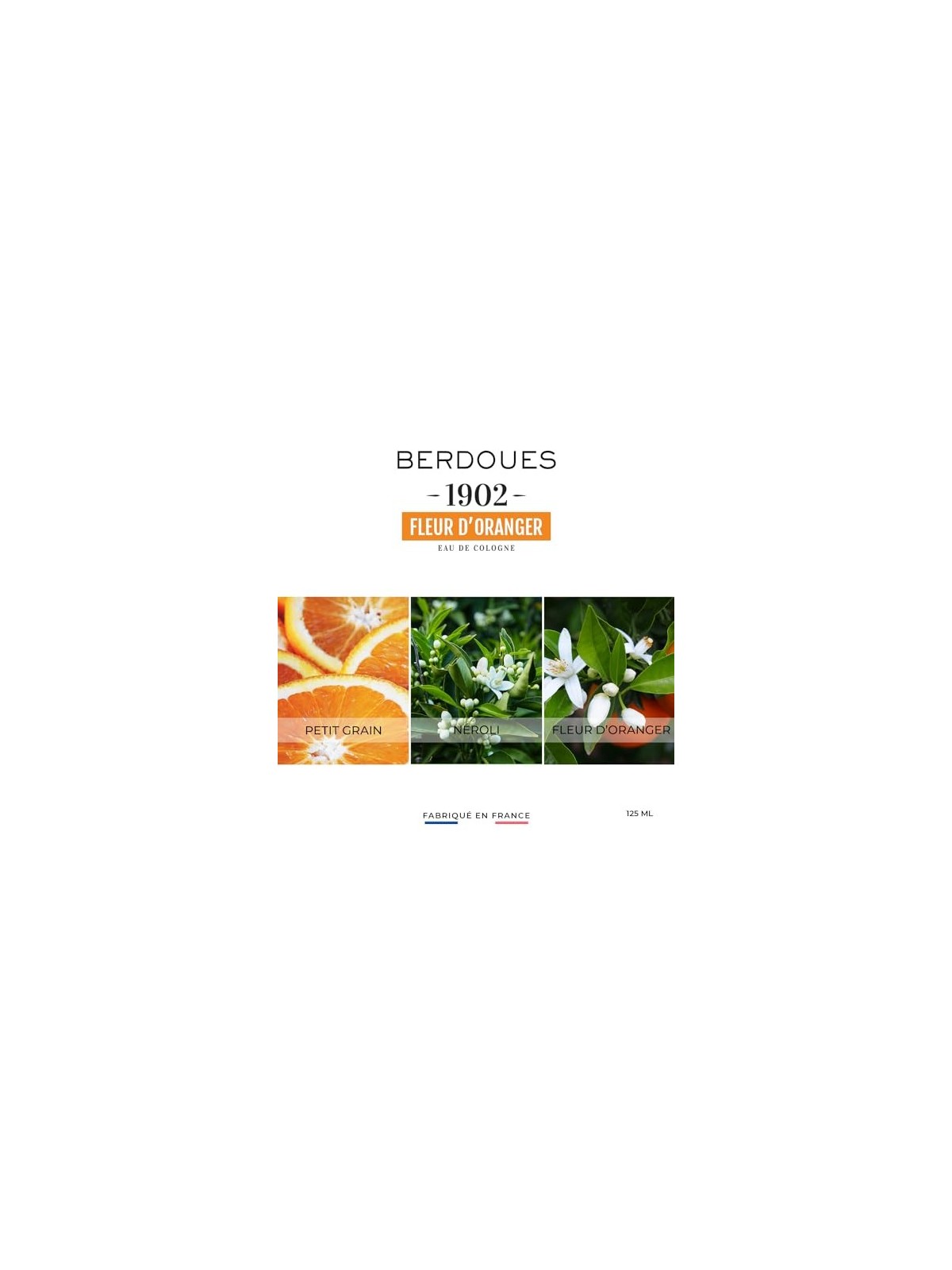 BERDOUES Fleur DOranger Eau de cologne spray 125ml