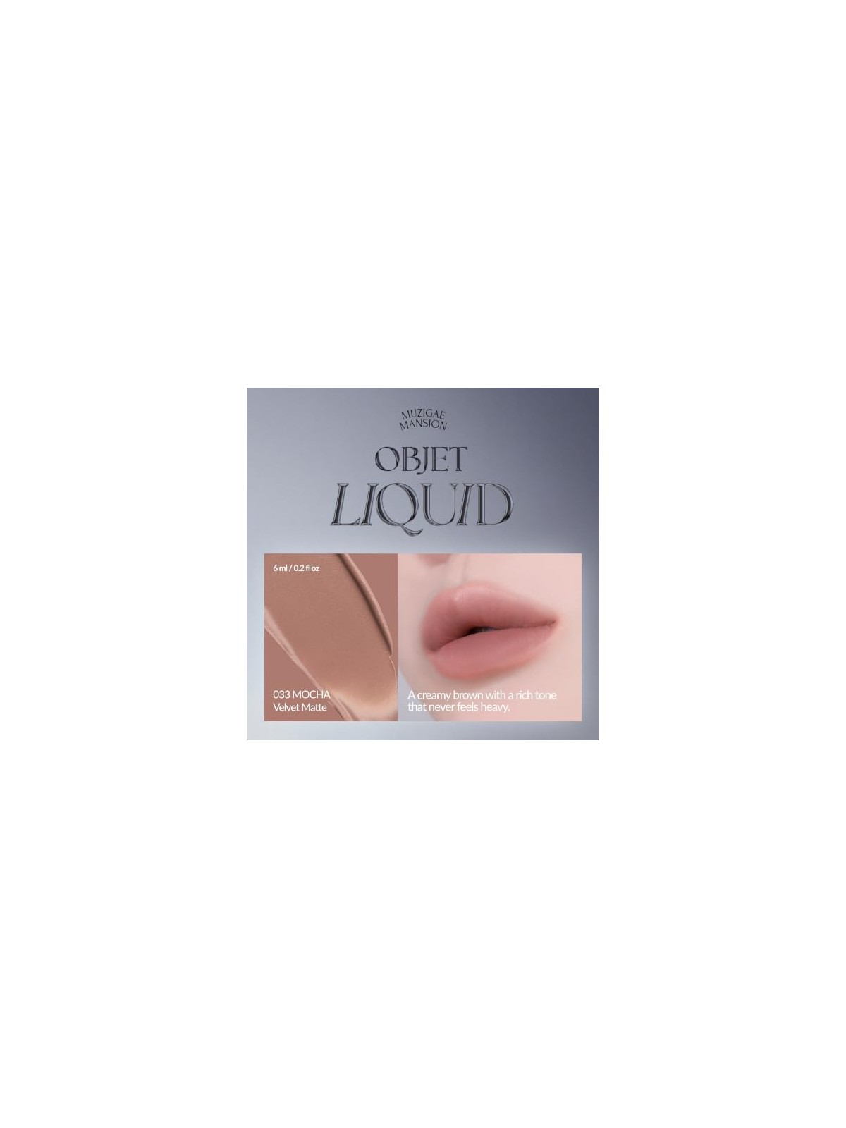 Muzigae mansion Tinta Labbra Objet Liquido Rinnovatore 033 Moka 6ml
