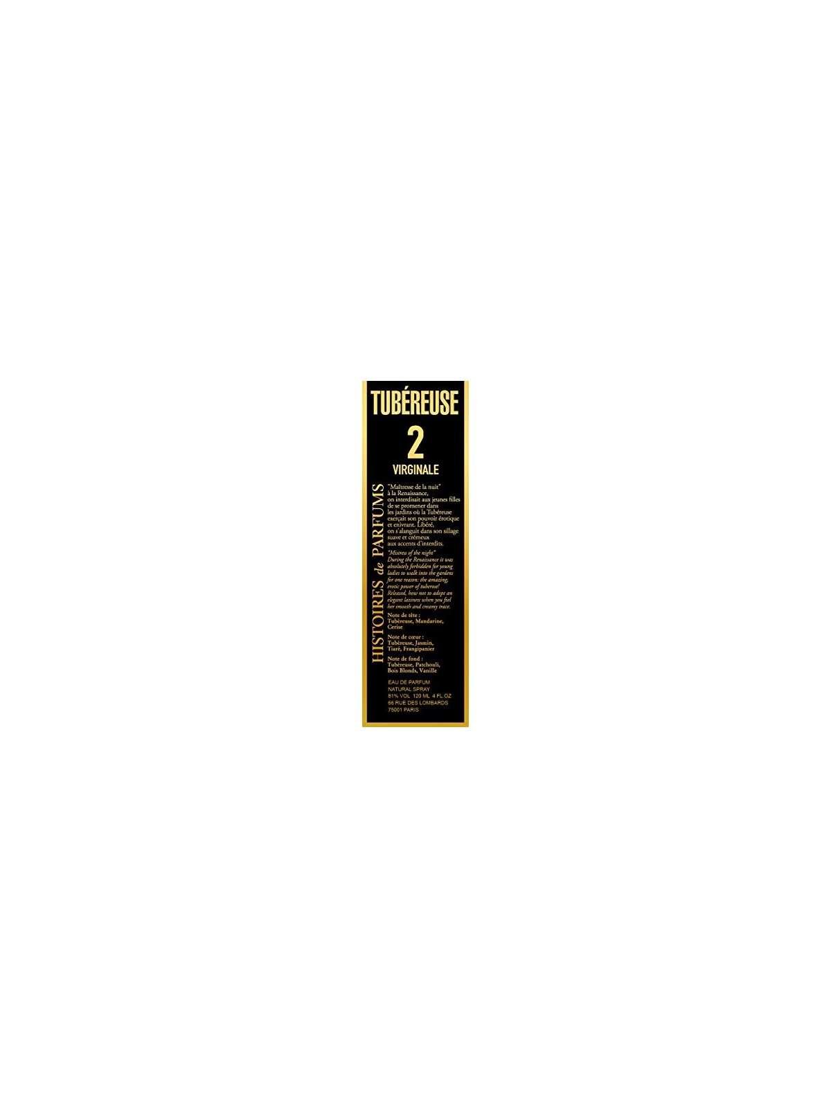 Histoires de Parfums Tuberosa 2 Virginale Eau De Parfum 120ml donna