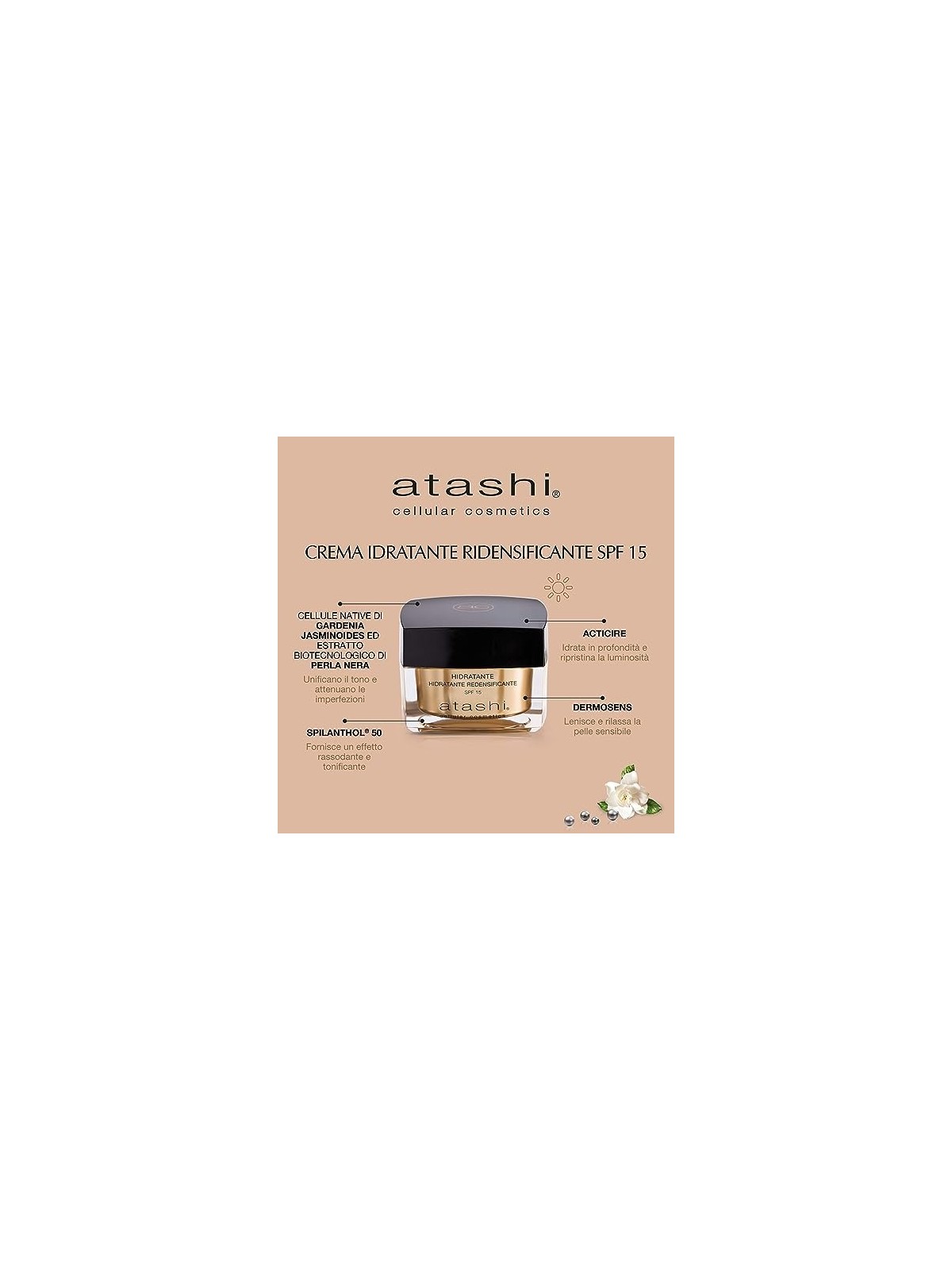 Crema idratante e ridensificante SPF15 per donna Atashi CELULLAR COSMETIC 50ml